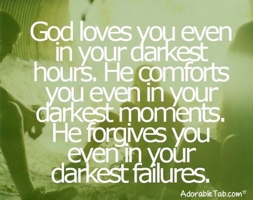 god loves you in every condition religion quote