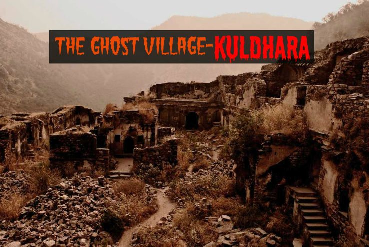 The Ghost Village Kuldhara