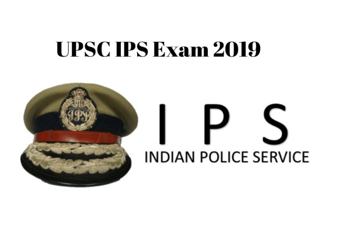 UPSC IPS Exam 2019