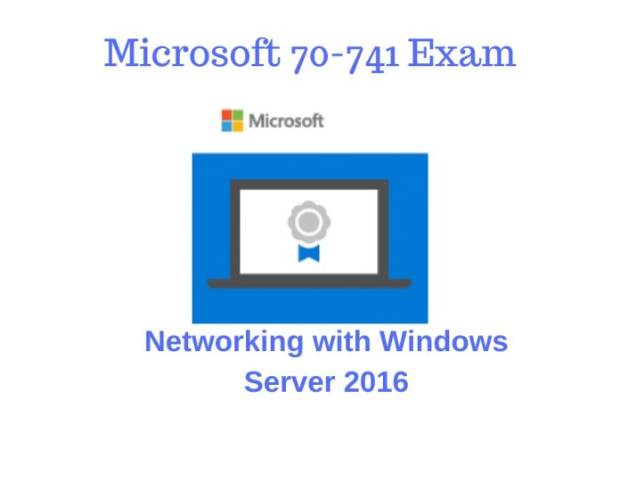 Microsoft 70-741 Exam